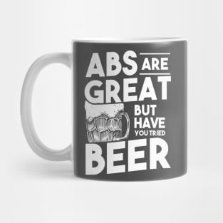 Abs are Great but have you tried BEER Mug